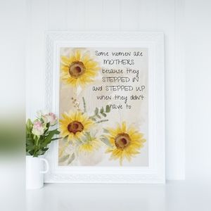 Wall Art Print/Gift for Mom, Stepmom, Stepparent, Grandmother, Guardian, Friend
